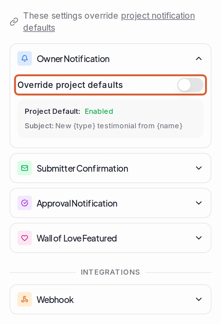 The Notifications tab of the form builder, with Owner Notification opened and its Override project defaults switch outlined, above the closed Submitter Confirmation, Approval Notification, Wall of Love Featured and Webhook cards