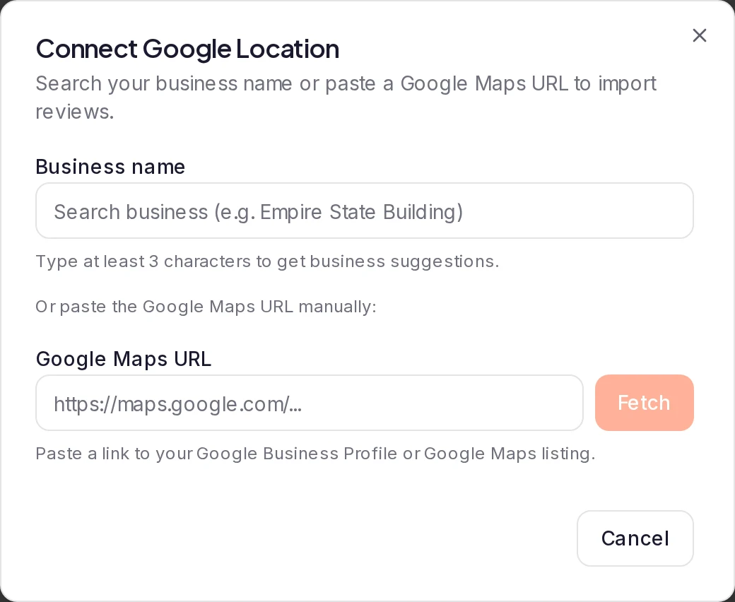 The Connect Google Location dialog: Business name with its search field, Google Maps URL with the Fetch button, and Cancel