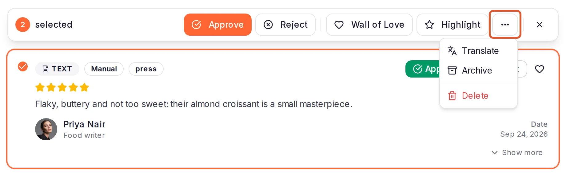 The selection bar with 2 selected: Approve, Reject, Wall of Love and Highlight, then the three-dot button, outlined, with its menu open on Translate, Archive and Delete